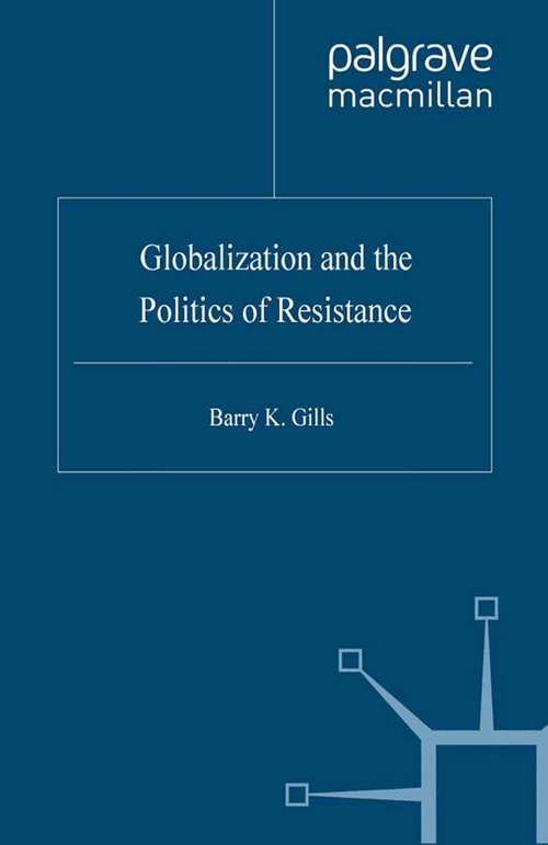 Book cover of Globalization and the Politics of Resistance (2000) (International Political Economy Series)