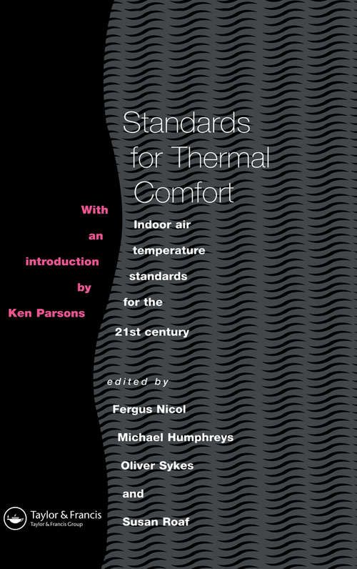 Book cover of Standards for Thermal Comfort: Indoor air temperature standards for the 21st century