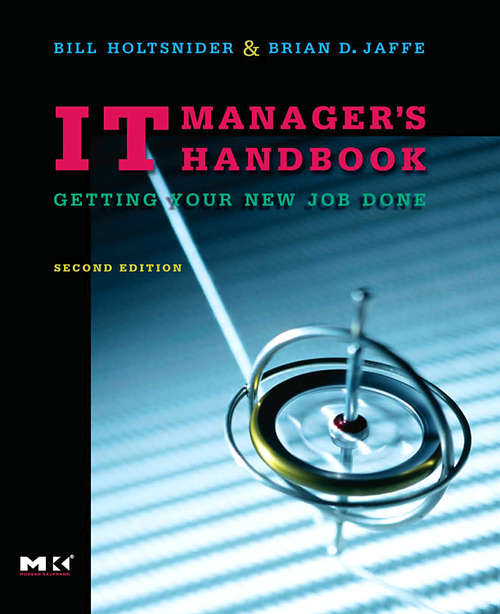 Book cover of IT Manager's Handbook: Getting Your New Job Done (2)
