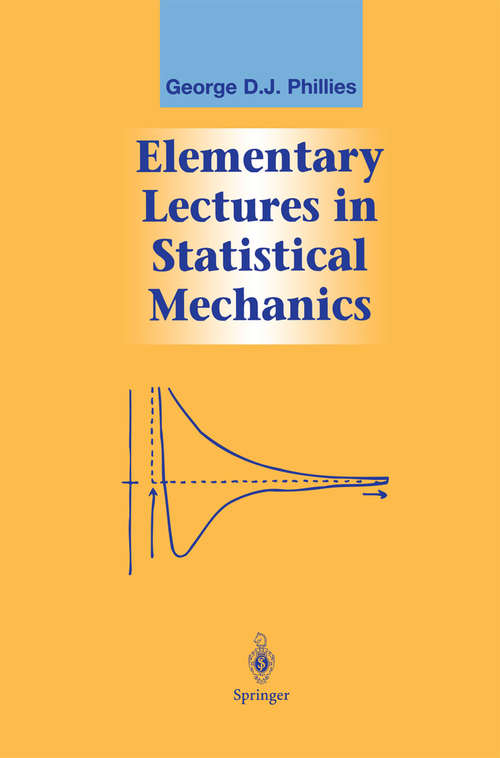 Book cover of Elementary Lectures in Statistical Mechanics (2000) (Graduate Texts in Contemporary Physics)