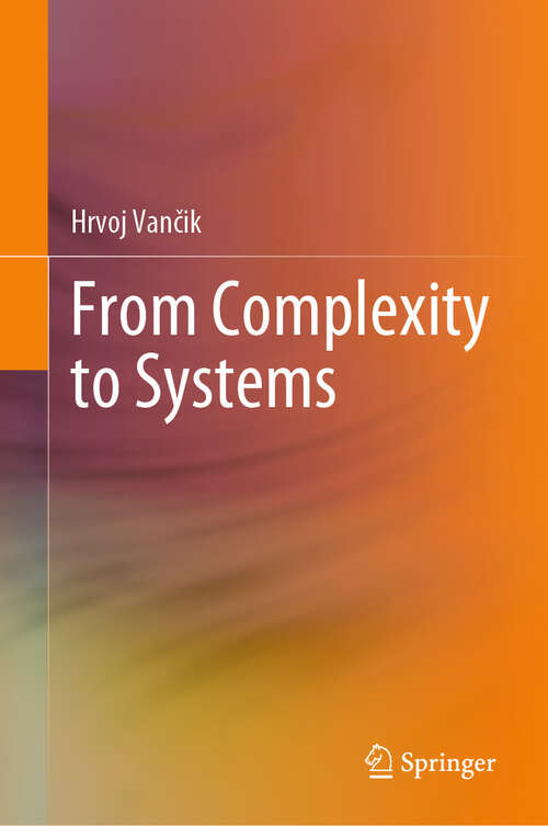 Book cover of From Complexity to Systems (2024)