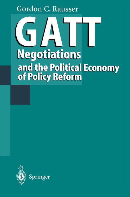 Book cover of GATT Negotiations and the Political Economy of Policy Reform (1995)