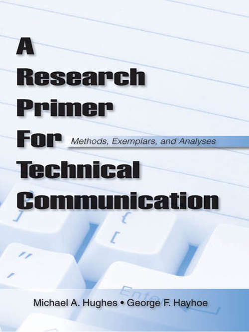 Book cover of A Research Primer for Technical Communication: Methods, Exemplars, and Analyses