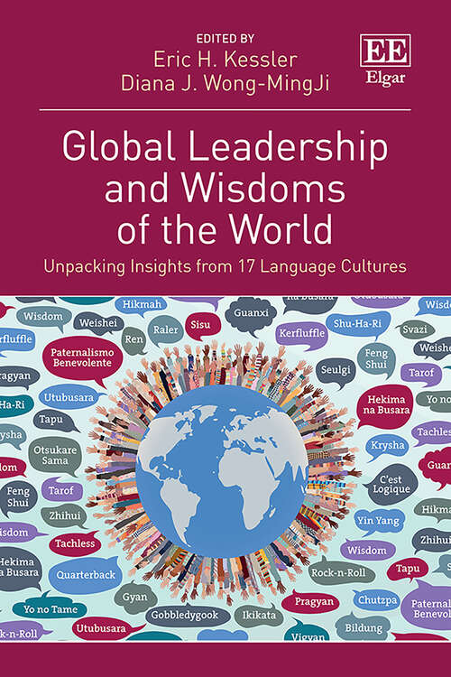 Book cover of Global Leadership and Wisdoms of the World: Insights from 17 Language Cultures