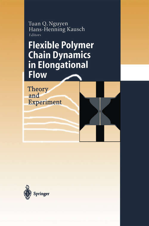 Book cover of Flexible Polymer Chains in Elongational Flow: Theory and Experiment (1999)