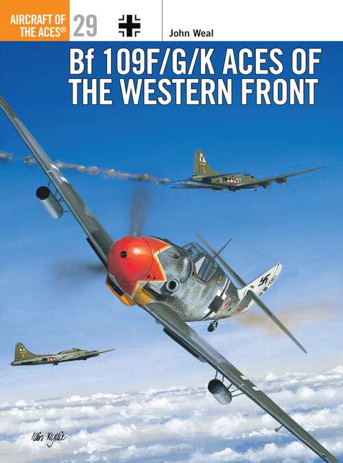 Book cover of Bf 109 F/G/K Aces of the Western Front (Aircraft of the Aces #29)