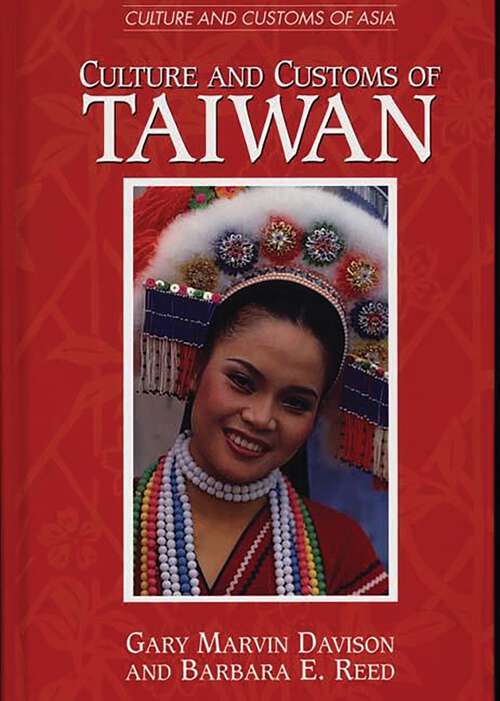 Book cover of Culture and Customs of Taiwan (Culture and Customs of Asia)