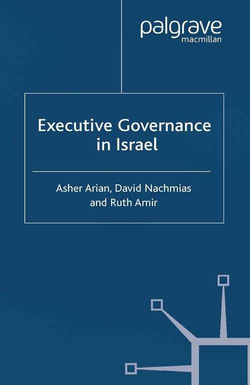 Book cover of Executive Governance in Israel (2002) (Advances in Political Science)