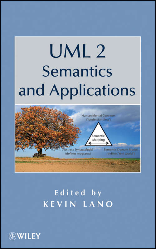 Book cover of UML 2 Semantics and Applications