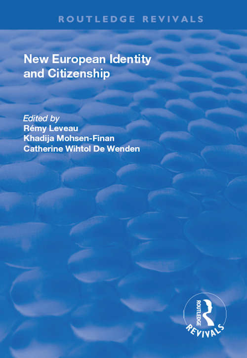 Book cover of New European Identity and Citizenship (Routledge Revivals Ser.)