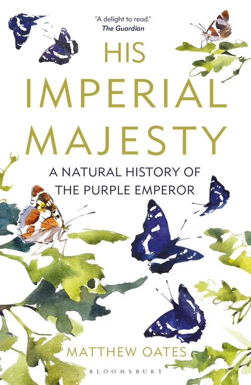 Book cover of His Imperial Majesty: A Natural History of the Purple Emperor