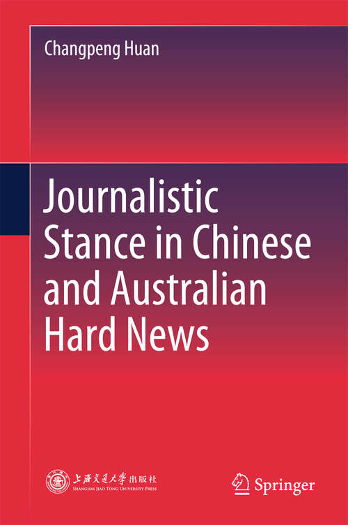 Book cover of Journalistic Stance in Chinese and Australian Hard News