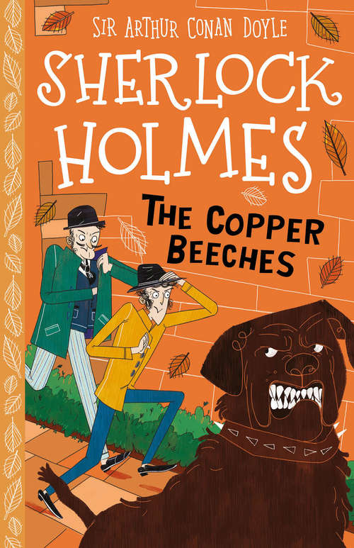 Book cover of The Copper Beeches: The Adventure Of The Copper Beeches (The Sherlock Holmes Children's Collection (Easy Classics): Vol. 12)