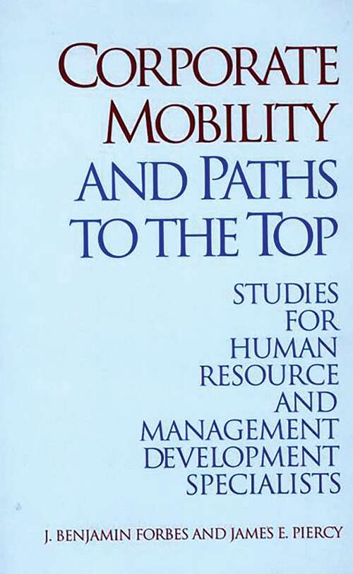 Book cover of Corporate Mobility and Paths to the Top: Studies for Human Resource and Management Development Specialists