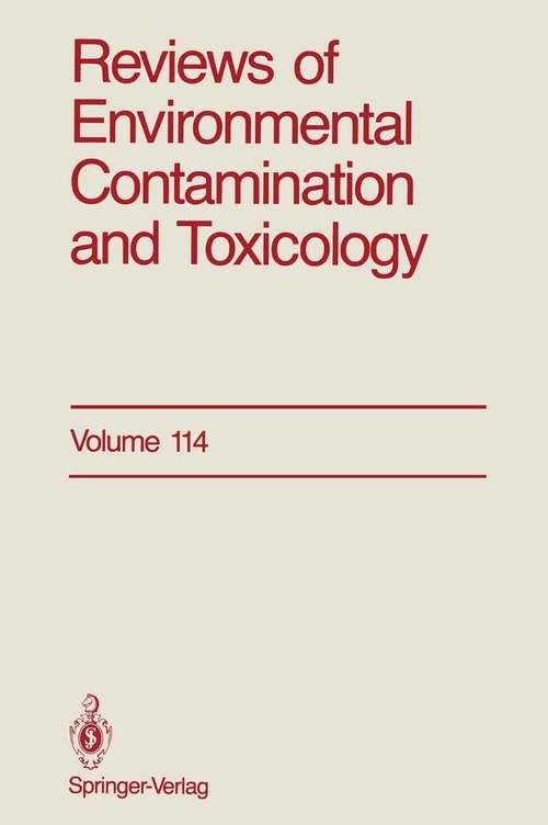 Book cover of Reviews of Environmental Contamination and Toxicology: Continuation of Residue Reviews (1990) (Reviews of Environmental Contamination and Toxicology #114)