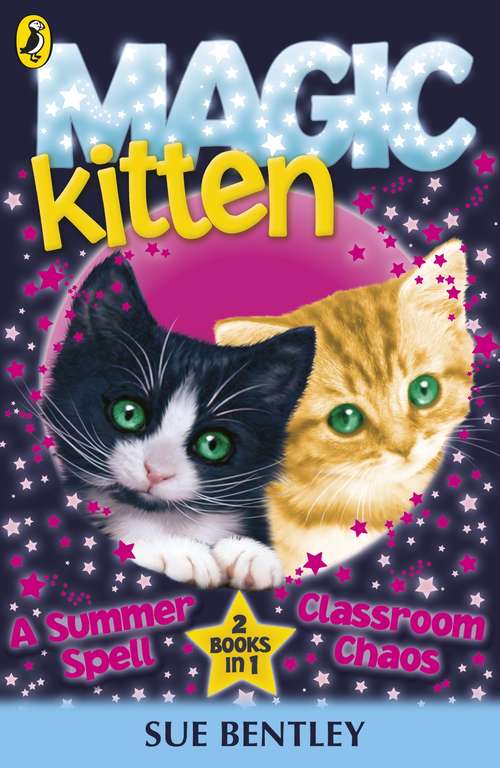 Book cover of Magic Kitten: A Summer Spell and Classroom Chaos (Magic Kitten #9)