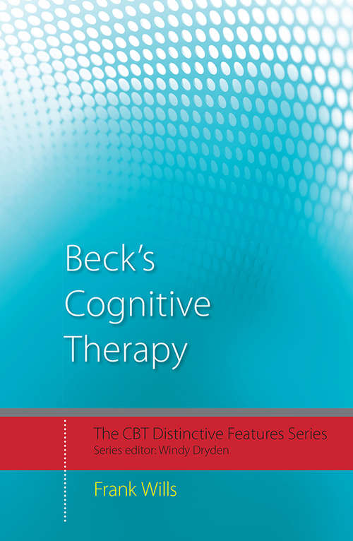 Book cover of Beck's Cognitive Therapy: Distinctive Features (CBT Distinctive Features)