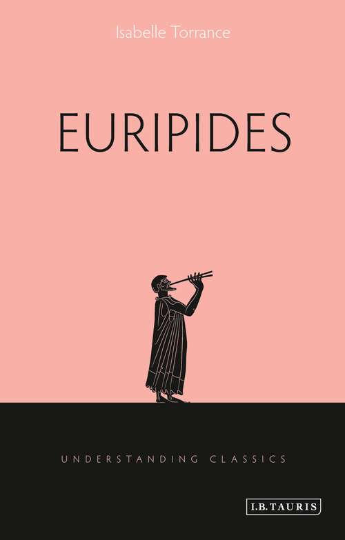 Book cover of Euripides (Understanding Classics)