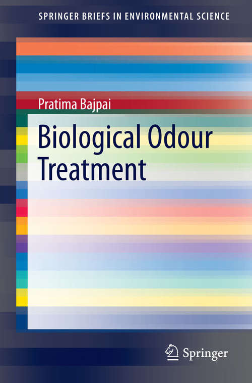 Book cover of Biological Odour Treatment (2014) (SpringerBriefs in Environmental Science)