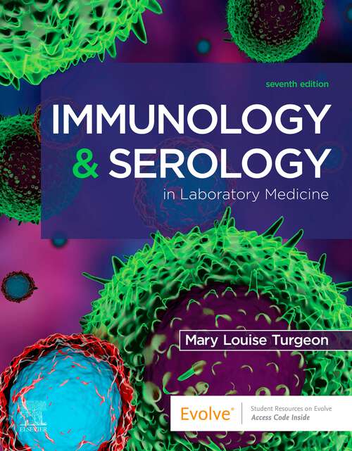 Book cover of Immunology & Serology in Laboratory Medicine - E-Book: Immunology & Serology in Laboratory Medicine - E-Book (7)