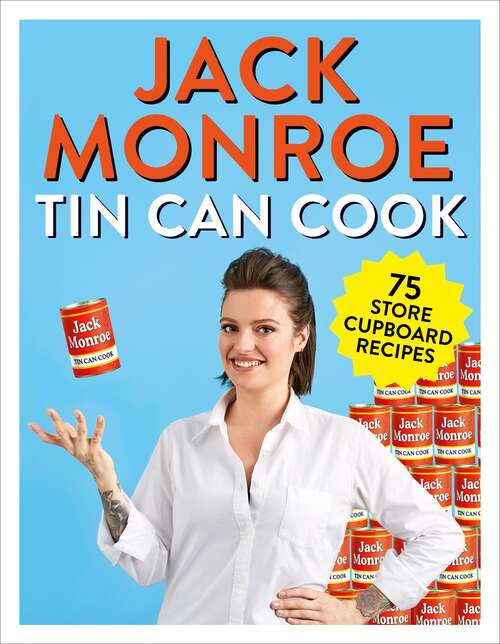 Book cover of Tin Can Cook: 75 Simple Store-cupboard Recipes