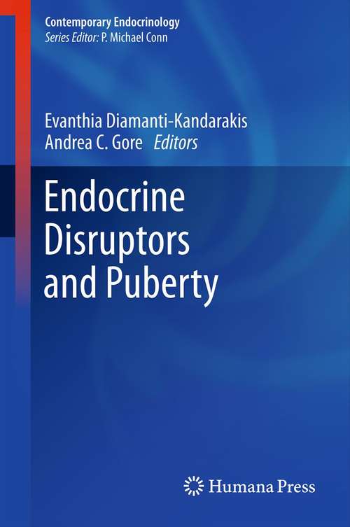 Book cover of Endocrine Disruptors and Puberty (2012) (Contemporary Endocrinology)