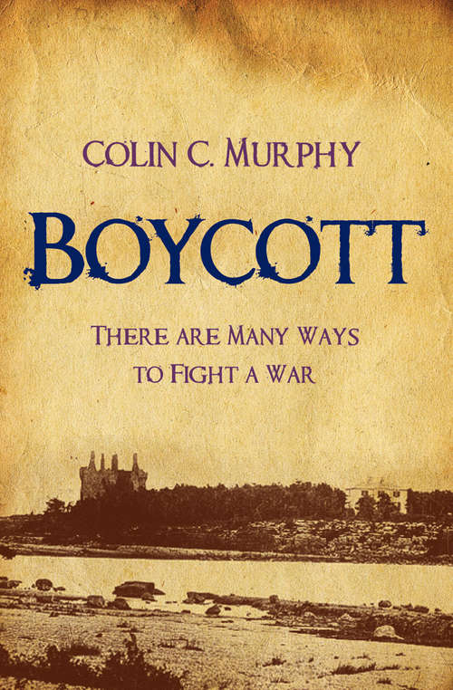 Book cover of Boycott: There Are Many Ways To Fight A War