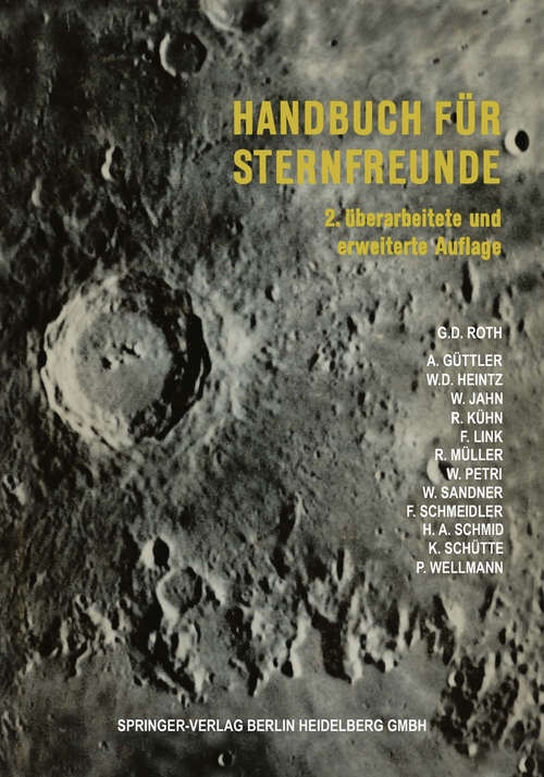 Book cover of Handbuch für Sternfreunde: Wegweiser für die Praktische Astronomische Arbeit (2. Aufl. 1967)
