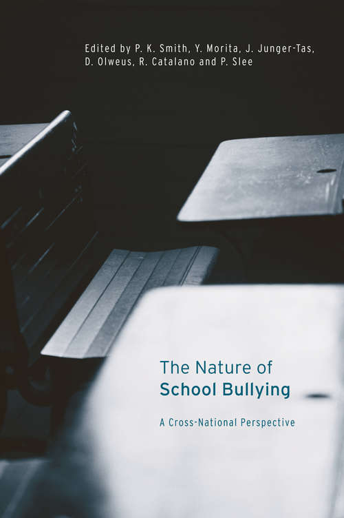 Book cover of The Nature of School Bullying: A Cross-National Perspective