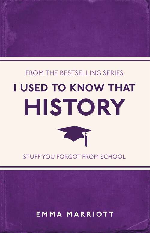 Book cover of I Used to Know That: History (I Used to Know That #18)