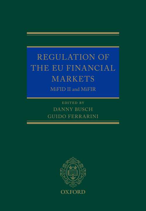 Book cover of Regulation of the EU Financial Markets: MiFID II and MiFIR (Oxford EU Financial Regulation)
