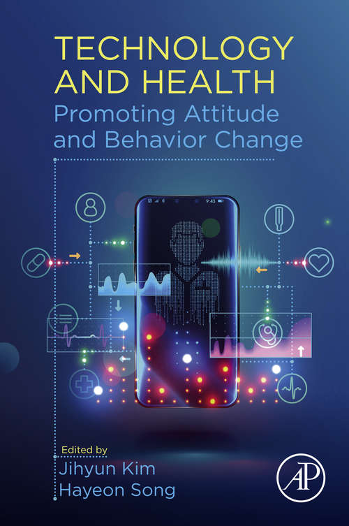 Book cover of Technology and Health: Promoting Attitude and Behavior Change