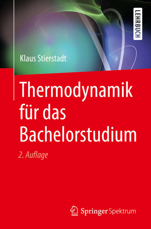 Book cover of Thermodynamik für das Bachelorstudium (2. Aufl. 2018)