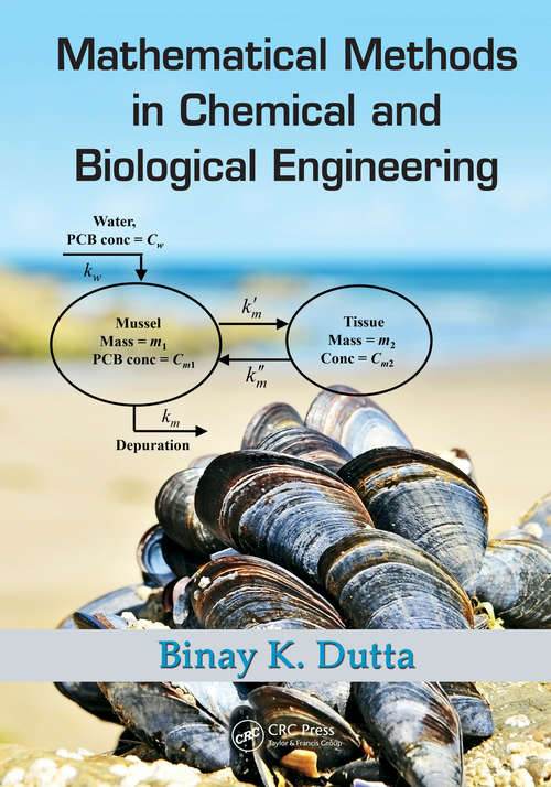 Book cover of Mathematical Methods in Chemical and Biological Engineering