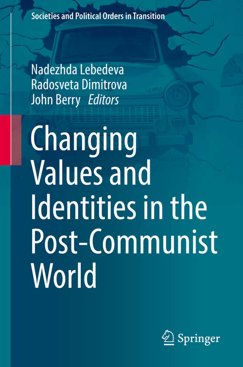 Book cover of Changing Values and Identities in the Post-Communist World (Societies and Political Orders in Transition)