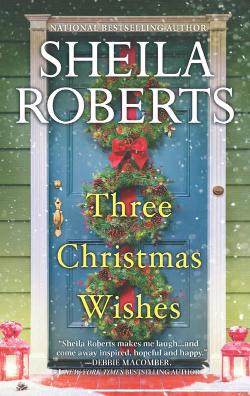 Book cover of Three Christmas Wishes (Mira Ser.)