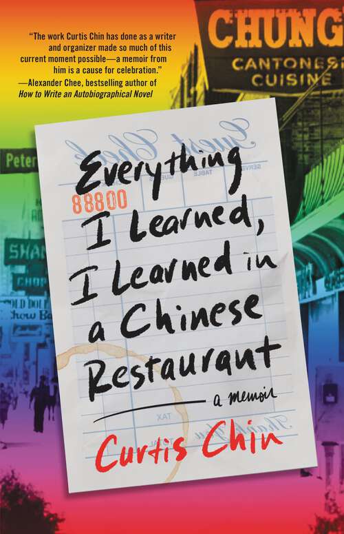 Book cover of Everything I Learned, I Learned in a Chinese Restaurant: A Memoir