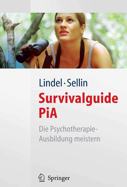 Book cover of Survivalguide PiA: Die Psychotherapie-Ausbildung meistern (2007)