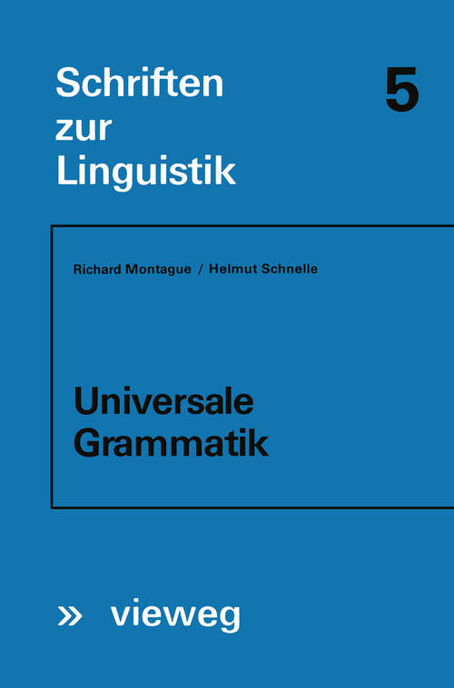 Book cover of Universale Grammatik (1972) (Schriften zur Linguistik #5)