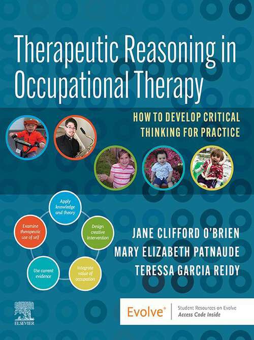 Book cover of Therapeutic Reasoning in Occupational Therapy - E-Book: Therapeutic Reasoning in Occupational Therapy - E-Book