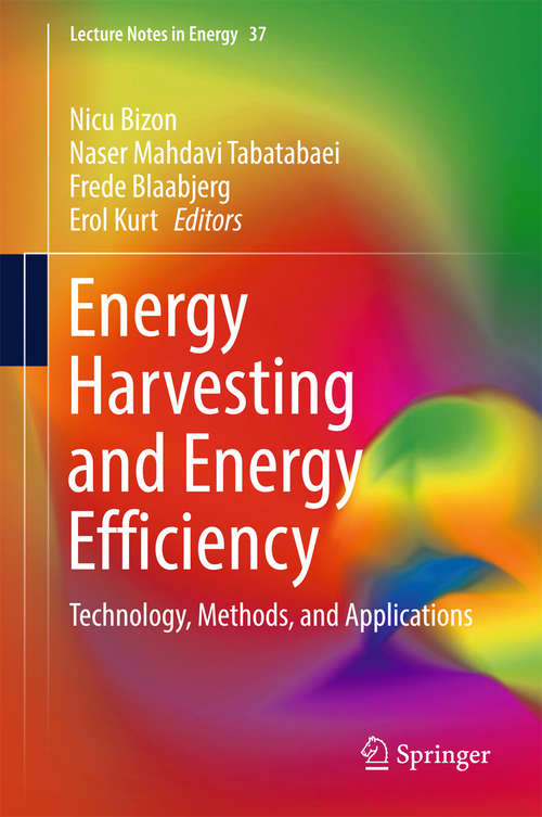 Book cover of Energy Harvesting and Energy Efficiency: Technology, Methods, and Applications (Lecture Notes in Energy #37)