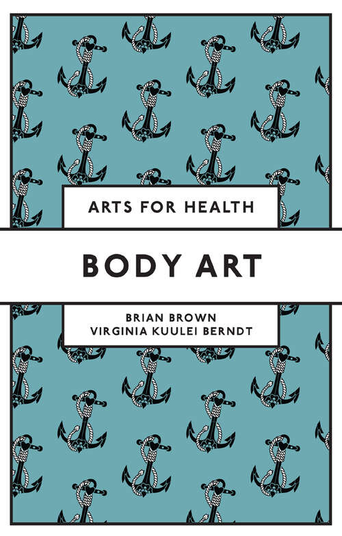 Book cover of Body Art (Arts for Health)