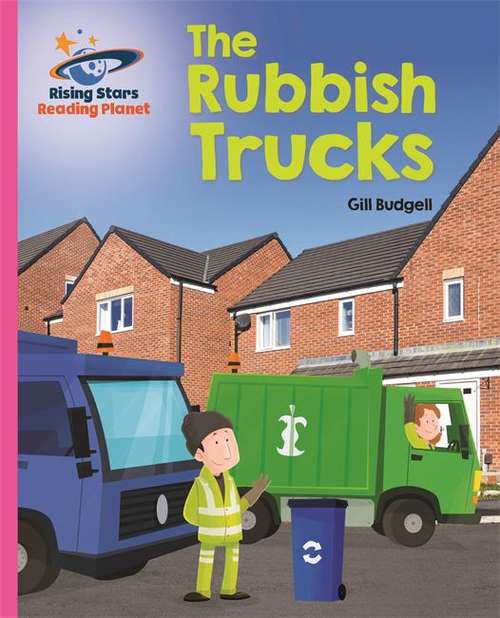 Book cover of The Rubbish Truck (Rising Stars Reading Planet Ser.)