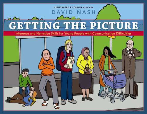 Book cover of Getting the Picture: Inference and Narrative Skills for Young People with Communication Difficulties (PDF)