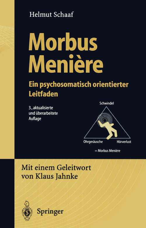 Book cover of Morbus Menière: Eine psychosomatisch orientierter Leitfaden (3. Aufl. 2001)