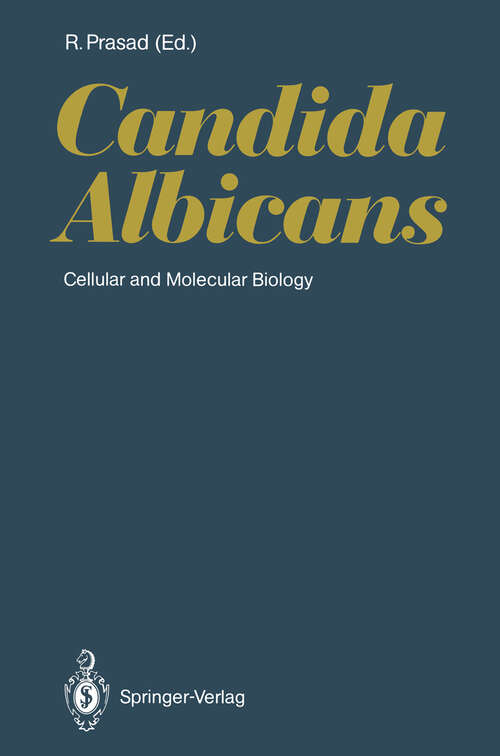 Book cover of Candida Albicans: Cellular and Molecular Biology (1991)