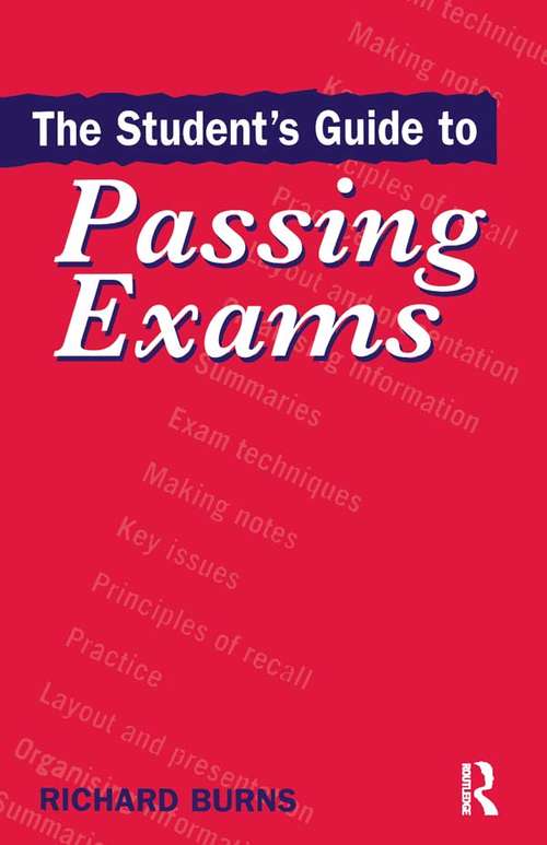 Book cover of The Student's Guide to Passing Exams