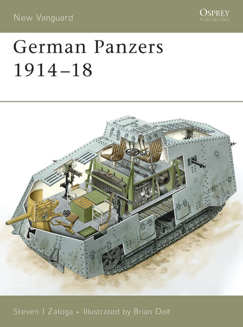 Book cover of German Panzers 1914–18 (New Vanguard #127)