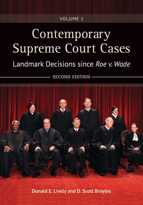 Book cover of Contemporary Supreme Court Cases [2 volumes]: Landmark Decisions since Roe v. Wade [2 volumes]