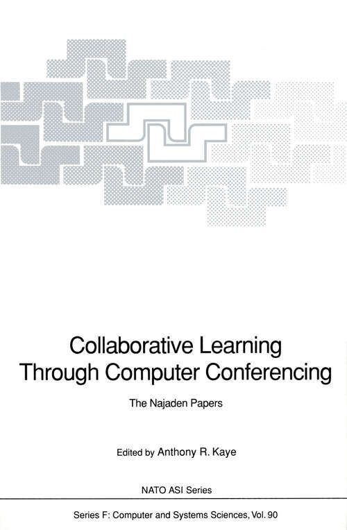 Book cover of Collaborative Learning Through Computer Conferencing: The Najaden Papers (1992) (NATO ASI Subseries F: #90)